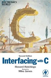 Book cover of Interfacing with C (2nd ed.) by Howard Hutchings