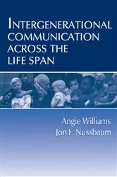 Book cover of Intergenerational Communication Across the Life Span by Unknown