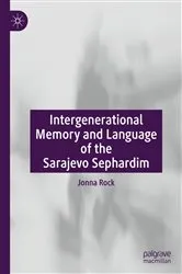 Book cover of Intergenerational Memory and Language of the Sarajevo Sephardim by Jonna Rock