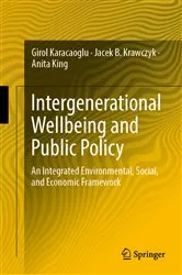 Book cover of Intergenerational Wellbeing and Public Policy by Girol Karacaoglu