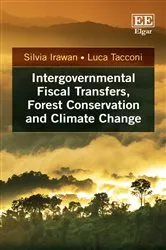 Book cover of Intergovernmental Fiscal Transfers, Forest Conservation and Climate Change by Silvia Irawan