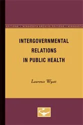 Book cover of Intergovernmental Relations in Public Health by Laurence Wyatt