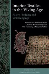 Book cover of Interior Textiles in the Viking Age by Eva Andersson Strand