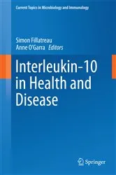 Book cover of Interleukin-10 in Health and Disease by Simon Fillatreau