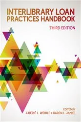 Book cover of Interlibrary Loan Practices Handbook by Cherié L. Weible
