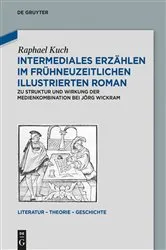 Book cover of Intermediales Erzählen im frühneuzeitlichen illustrierten Roman by Raphael Kuch