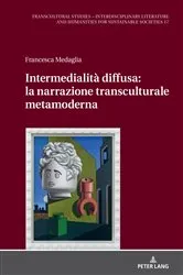 Book cover of Intermedialità diffusa: la narrazione transculturale metamoderna by Francesca Medaglia