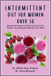 Book cover of INTERMITTENT DIET FOR WOMEN OVER 50 by Unknown