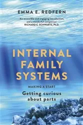 Book cover of Internal Family Systems by Emma E. Redfern