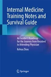 Book cover of Internal Medicine Training Notes and Survival Guide by Kehua Zhou