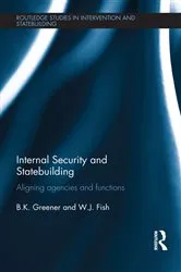 Book cover of Internal Security and Statebuilding by B. K. Greener