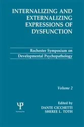 Book cover of Internalizing and Externalizing Expressions of Dysfunction by Dante Cicchetti