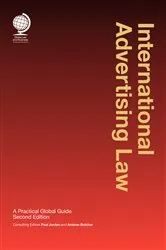 Book cover of International Advertising Law (2nd ed.) by Paul Jordan