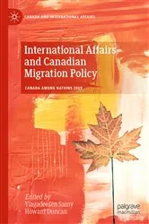 Book cover of International Affairs and Canadian Migration Policy by Yiagadeesen Samy