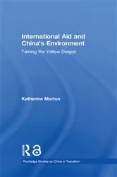 Book cover of International Aid and China's Environment by Katherine Morton