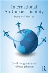 Book cover of International Air Carrier Liability by David Hodgkinson
