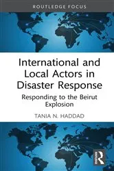 Book cover of International and Local Actors in Disaster Response by Tania N. Haddad