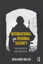 Book cover of International and Regional Security by Benjamin Miller