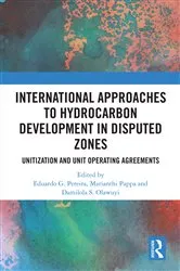 Book cover of International Approaches to Hydrocarbon Development in Disputed Zones by Eduardo G. Pereira