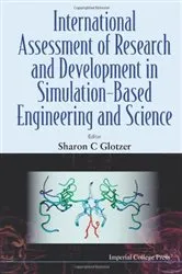 Book cover of International Assessment Of Research And Development In Simulation-based Engineering And Science by Sharon C Glotzer