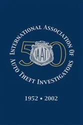 Book cover of International Association of Auto Theft Investigators by Unknown
