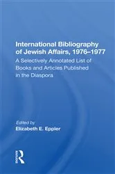 Book cover of International Bibliography Of Jewish Affairs, 1976-1977 by Elizabeth E. Eppler