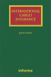 Book cover of International Cargo Insurance by John Dunt