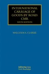 Book cover of International Carriage of Goods by Road: CMR (6th ed.) by Unknown