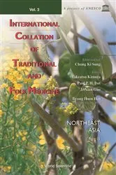 Book cover of International Collation Of Traditional And Folk Medicine, Vol 3, Northeast Asia: Part 3 by Ki Sung Chung