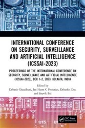 Book cover of International Conference on Security, Surveillance and Artificial Intelligence (ICSSAI-2023) by Debasis Chaudhuri