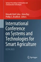Book cover of International Conference on Systems and Technologies for Smart Agriculture by Himadri Nath Saha