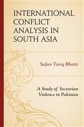 Book cover of International Conflict Analysis in South Asia by Safeer Tariq Bhatti
