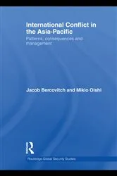 Book cover of International Conflict in the Asia-Pacific by Jacob Bercovitch