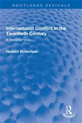 Book cover of International Conflict in the Twentieth Century by Herbert Butterfield