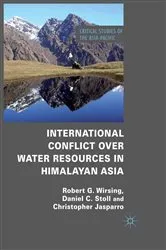 Book cover of International Conflict over Water Resources in Himalayan Asia by R. Wirsing