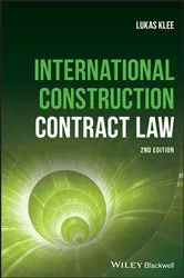 Book cover of International Construction Contract Law (2nd ed.) by Lukas Klee