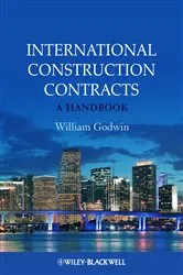 Book cover of International Construction Contracts by William Godwin