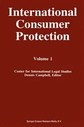 Book cover of International Consumer Protection by Dennis Campbell