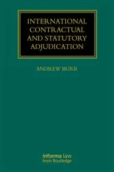 Book cover of International Contractual and Statutory Adjudication by Unknown