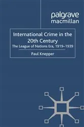 Book cover of International Crime in the 20th Century by P. Knepper
