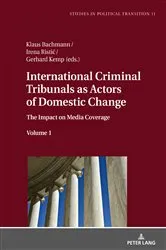 Book cover of International Criminal Tribunals as Actors of Domestic Change by Klaus Bachmann