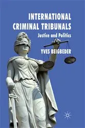 Book cover of International Criminal Tribunals by Y. Beigbeder