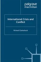 Book cover of International Crisis and Conflict by R. Clutterbuck