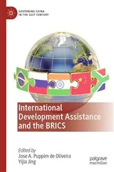Book cover of International Development Assistance and the BRICS by Jose A. Puppim de Oliveira