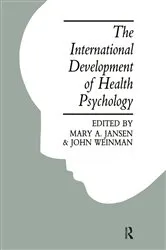 Book cover of International Development Of Health Psychology by Unknown