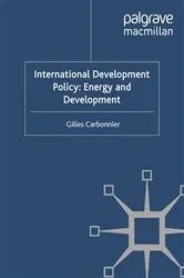 Book cover of International Development Policy: Energy and Development by Graduate Institute of International and Development Studies