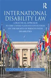 Book cover of International Disability Law by Unknown