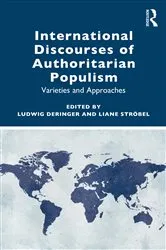 Book cover of International Discourses of Authoritarian Populism by Ludwig Deringer
