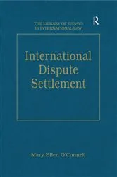 Book cover of International Dispute Settlement by MaryEllen O'Connell