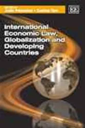 Book cover of International Economic Law, Globalization and Developing Countries by Julio Faundez
